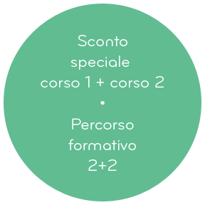 Sconto speciale corso 1 + corso 2 - Percorso formativo 2+2